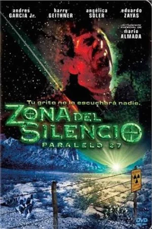 Постер: Zona del silencio: Paralelo 27