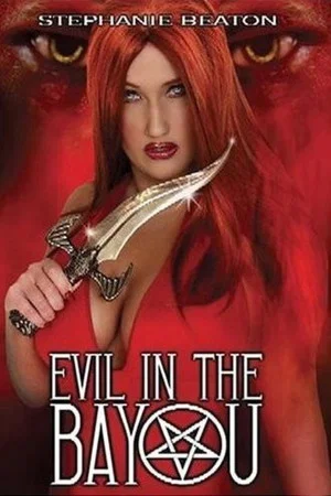 Постер: Evil in the Bayou