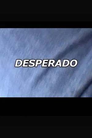 Постер: Desperado
