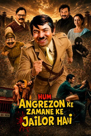 Постер: Hum Angrezon Ke Zamane Ke Jailor Hai