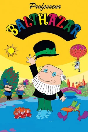 Постер: Professor Balthazar: Doctor Don't Litt