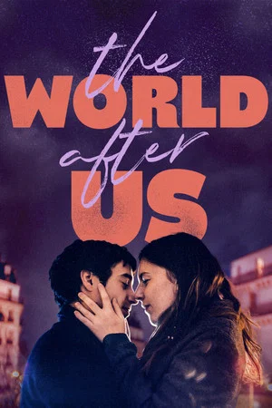 Постер: The World After Us
