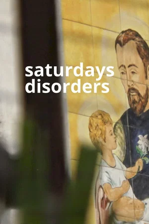 Постер: Saturdays Disorders