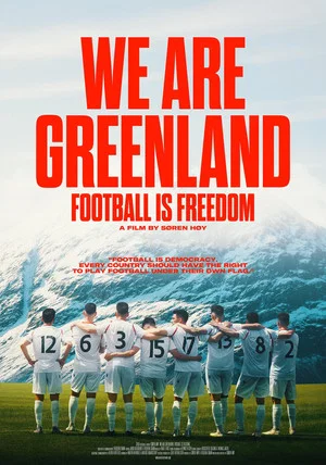 Постер: We are Greenland: Football Is Freedom