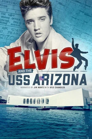 Постер: Elvis and the USS Arizona