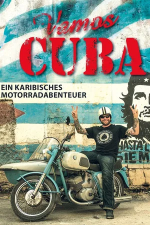 Постер: Vamos Cuba - Ein karibisches Motorradabenteuer