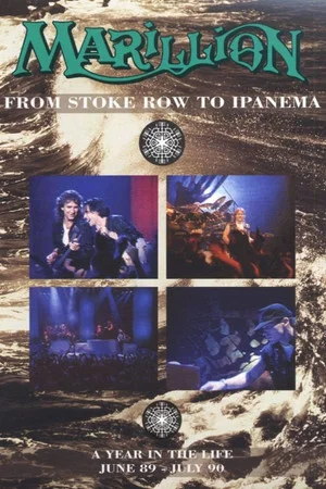 Постер: Marillion: From Stoke Row To Ipanema