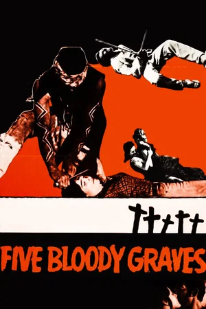 Постер: Five Bloody Graves