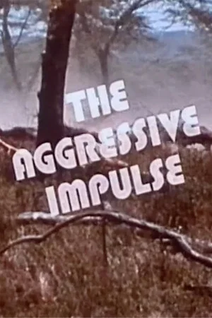 Постер: The Aggressive Impulse