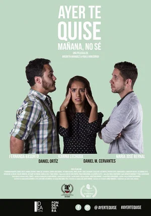 Постер: Ayer te quise, mañana no sé