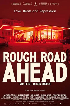 Постер: Rough Road Ahead