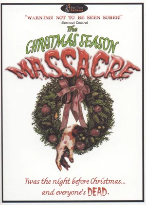 Постер: The Christmas Season Massacre