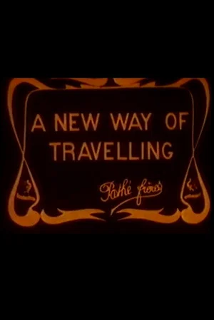 Постер: A New Way of Traveling