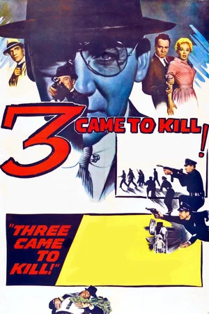 Постер: Three Came to Kill