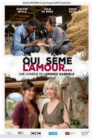 Постер: Qui sème l'amour...