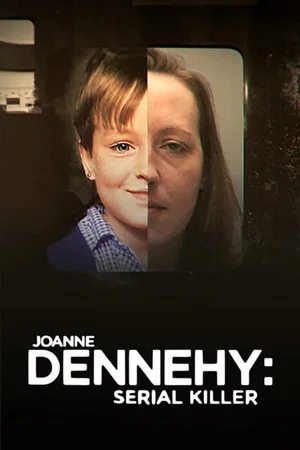 Постер: Joanne Dennehy: Serial Killer
