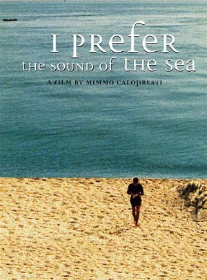 Постер: I Prefer the Sound of the Sea