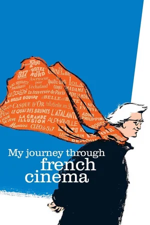 Постер: My Journey Through French Cinema