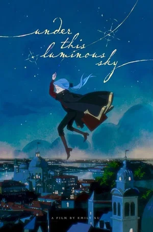 Постер: Under This Luminous Sky