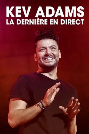 Постер: Kev Adams : La Dernière en direct