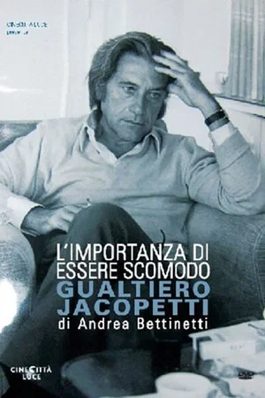 Постер: The Importance of Being Uncomfortable: Gualtiero Jacopetti