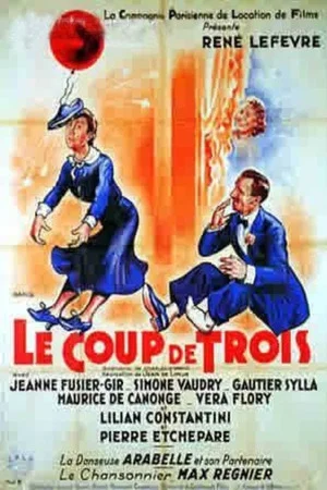 Постер: Le coup de trois