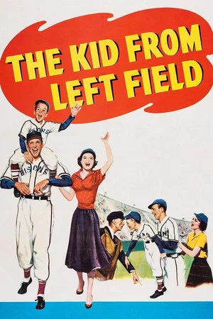Постер: The Kid from Left Field