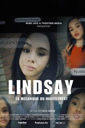 Постер: Lindsay, la mécanique du harcèlement