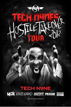 Постер: Tech N9ne's Hostile Takeover: The Story Behind The Tour