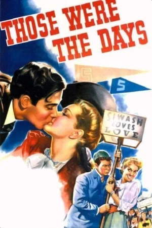 Постер: Those Were the Days!
