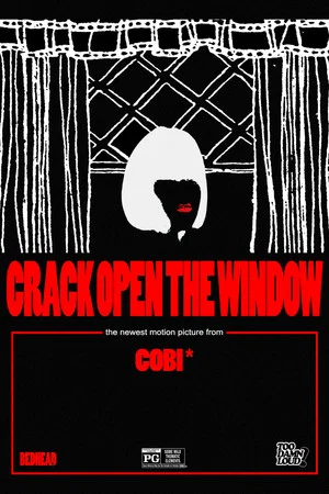 Постер: Crack Open The Window