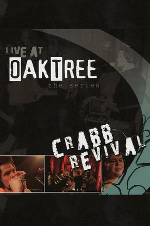 Постер: Crabb Revival: Live at Oak Tree