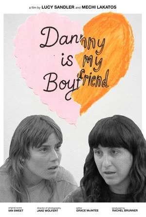 Постер: Danny Is My Boyfriend