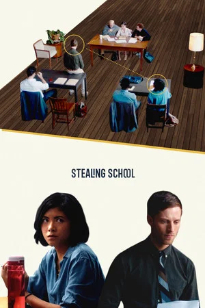 Постер: Stealing School
