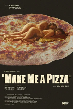 Постер: Make Me a Pizza