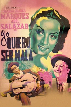 Постер: Yo quiero ser mala