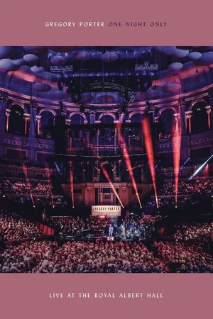 Постер: Gregory Porter: One Night Only - Live at the Royal Albert Hall