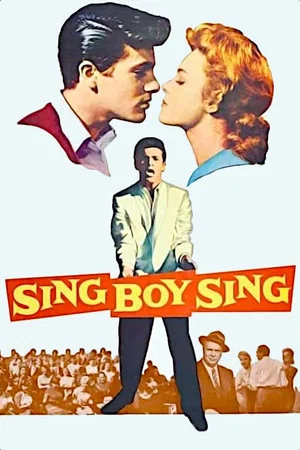 Постер: Sing Boy Sing