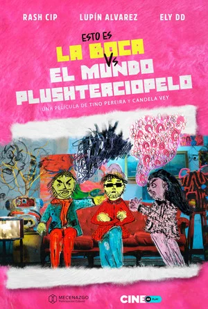 Постер: This is La Boca vs. The Plushterciopelo world