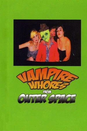Постер: Vampire Whores from Outer Space