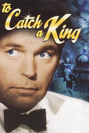 Постер: To Catch a King