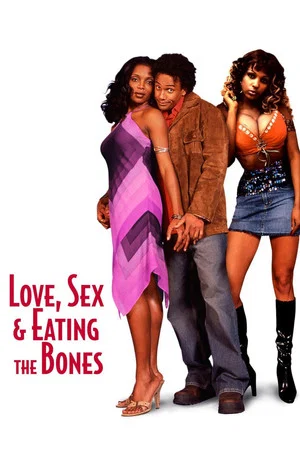 Постер: Love, Sex, and Eating the Bones