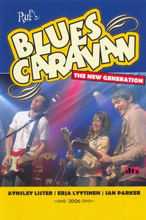 Постер: Blues Caravan - The New Generation