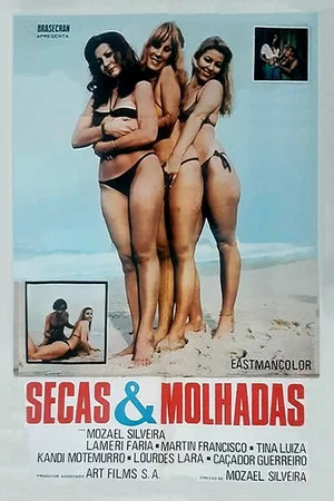 Постер: Secas e Molhadas