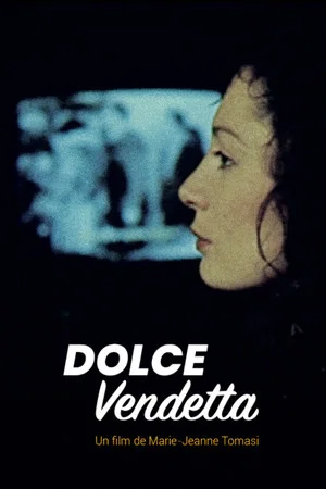 Постер: Dolce Vendetta