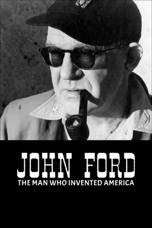 Постер: John Ford: The Man Who Invented America