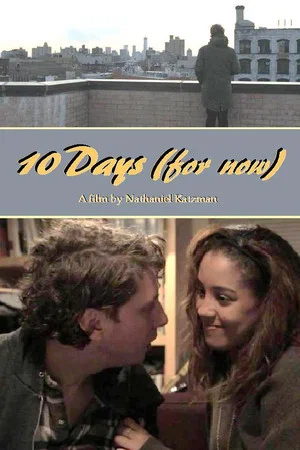 Постер: 10 Days (for now)