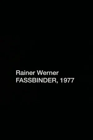 Постер: Rainer Werner Fassbinder, 1977