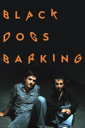 Постер: Black Dogs Barking