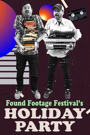 Постер: Found Footage Festival: Holiday Party